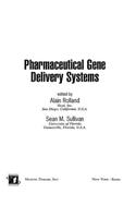 Pharmaceutical Gene Delivery Systems