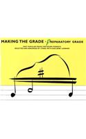Making the Grade, Preparatory Grade