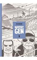 Barefoot Gen Volume 5: Hardcover Edition