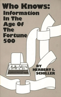 Who Knows: Information in the Age of the Fortune 500