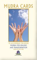 Mudra Cards - Mudras For Healing and Transformation