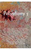 Polyphony 5