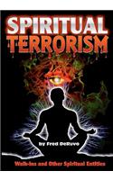 Spiritual Terrorism