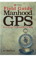 Manhood GPS Field Guide