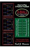 How To Play Three Position Football