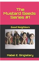 Mustard Seeds Series #1