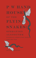 House of the Flying Snakes