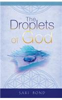 The Droplets of God