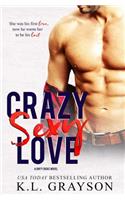 Crazy Sexy Love
