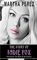 Story of Sadie Fox