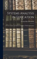 Systems Analysis in Education