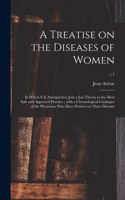 Treatise on the Diseases of Women