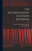 Autobiography of Joseph Jefferson