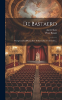 De Bastaerd