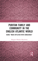 Puritan Family and Community in the English Atlantic World