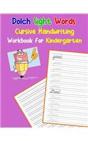 Dolch Sight Words Cursive Handwriting Workbook for Kindergarten