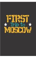First Trip To Moscow