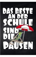 Das Beste an der Schule sind die Pausen: Notizbuch mit Punkteraster für die Schule und den Alltag, für wichtige Notizen, Lernstoff oder als Tagebuch, ideal auch für To-Do-Listen, Mindmaps u