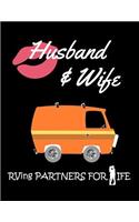 Husband and wife RVing PARTNERS FOR LIFE