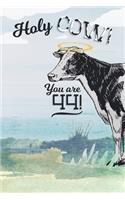 44th Birthday Journal: Lined Journal / Notebook - Cow Themed Turning 44 Years Old Gift - Fun And Practical Alternative to a Card - Funny 44 yr Old Gift - Holy Cow You Are 