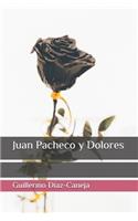 Juan Pacheco y Dolores