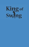 King of Swing