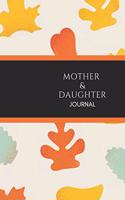 Mother & Daughter Journal