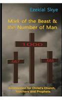 Mark of the Beast & the Number of Man
