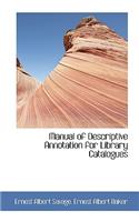 Manual of Descriptive Annotation for Library Catalogues