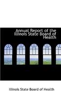 Annual Report of the Illinois State Board of Health
