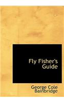 Fly Fisher's Guide