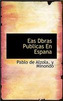 Eas Dbras Publicas En Espana
