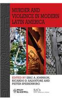Murder and Violence in Modern Latin America