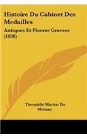 Histoire Du Cabinet Des Medailles