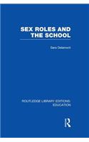 Sex Roles and the School