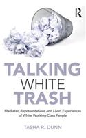 Talking White Trash