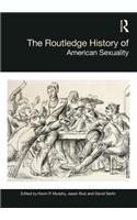 Routledge History of American Sexuality