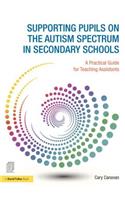 Supporting Pupils on the Autism Spectrum in Secondary Schools