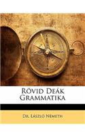 Rövid Deák Grammatika