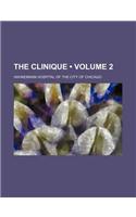 The Clinique (Volume 2)
