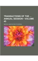 Transactions of the Annual Session (Volume 45)