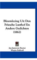 Bloemlezing Uit Den Friesche Lusthof En Andere Gedichten (1862)