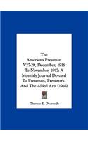 The American Pressman V27-29, December, 1916 to November, 1917: A Monthly Journal Devoted to Pressmen, Presswork, and the Allied Arts (1916)