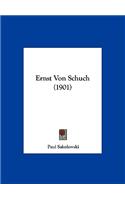 Ernst Von Schuch (1901)