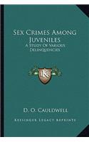 Sex Crimes Among Juveniles