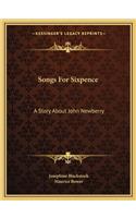 Songs For Sixpence