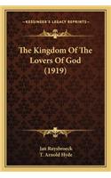 The Kingdom Of The Lovers Of God (1919)