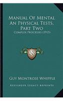 Manual Of Mental An Physical Tests, Part Two