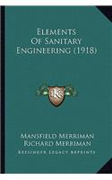 Elements Of Sanitary Engineering (1918)