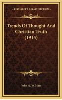 Trends of Thought and Christian Truth (1915)